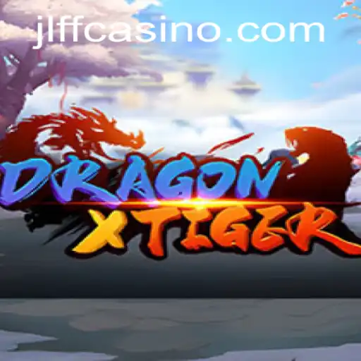 Discover DragonXTiger: An Exciting Game Experience Featuring JLFF